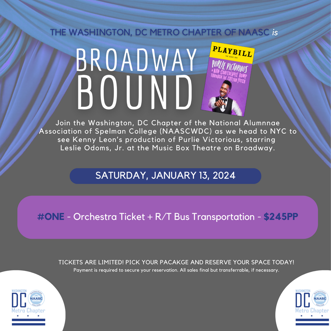 #1 NAASCWDC Purlie Victorious Broadway Orchestra Package - $245PP